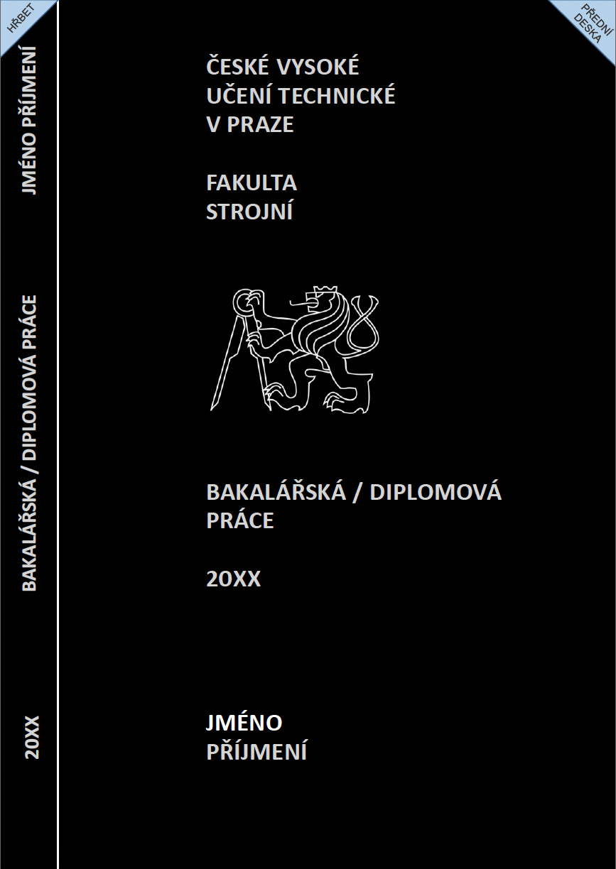 Vzor desek ČESKÉ VYSOKÉ UČENÍ TECHNICKÉ V PRAZE FAKULTA STROJNÍ Vazbičov.png